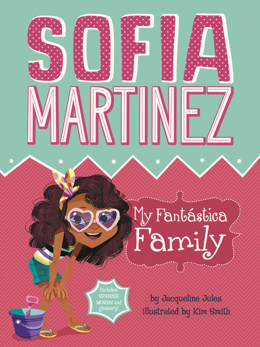 Title details for My Fantástica Family by Jacqueline Jules - Available